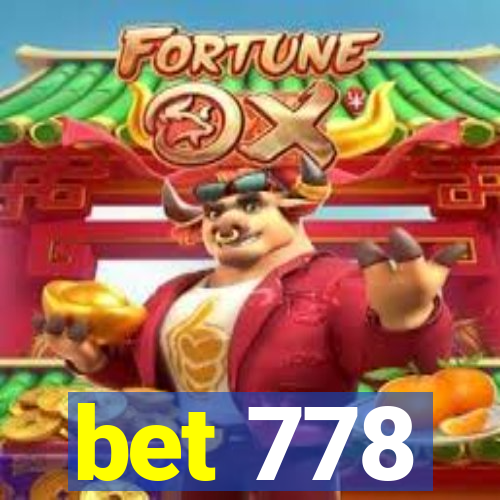 bet 778